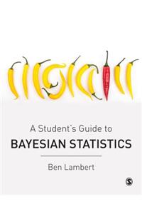 A Student’s Guide to Bayesian Statistics