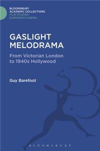 Gaslight Melodrama