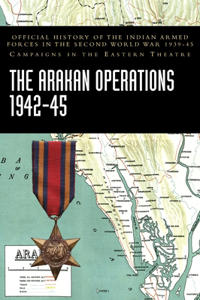 Arakan Operations 1942-45