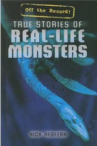 True Stories of Real-Life Monsters