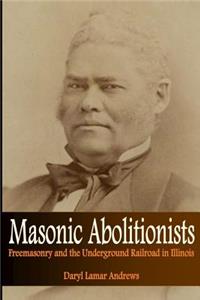 Masonic Abolitionists