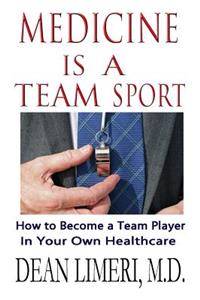 Medicine is a Team Sport