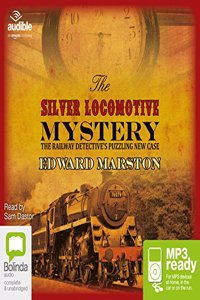 The Silver Locomotive Mystery
