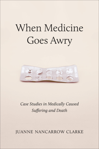 When Medicine Goes Awry