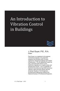 Introduction to Vibration Control in Buildings