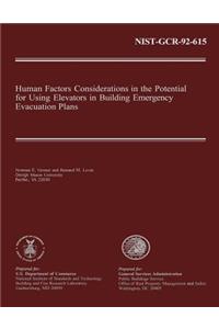Human Factors Considerations in the Potential for Using Elevators in Building Emergency Evacuation Plans