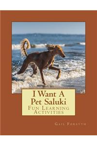 I Want A Pet Saluki