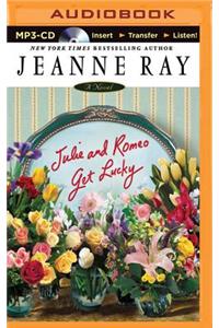 Julie and Romeo Get Lucky