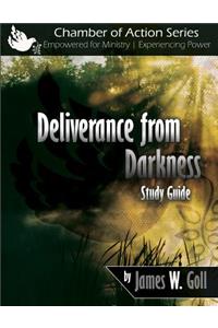 Deliverance from Darkness Study Guide