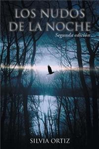 nudos de la noche: Segunda edición