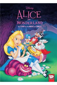 Disney Alice in Wonderland: The Story of the Movie in Comics