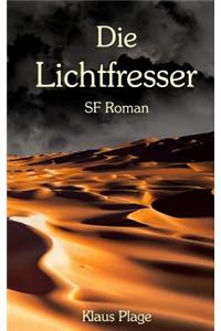 Die Lichtfresser