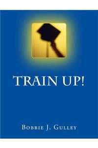 Train Up!