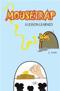 Mousetrap