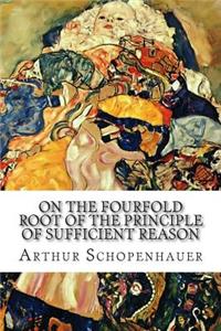 On the Fourfold Root of the Principle of Sufficient Reason
