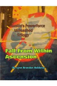 Fall From Within; Ascension