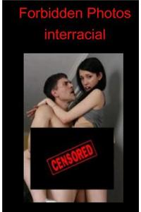 Forbidden Photos - Interracial