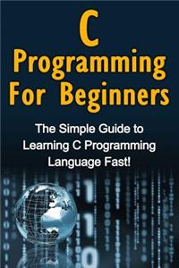 C Programming For Beginners