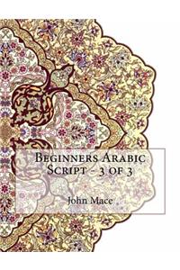 Beginners Arabic Script - 3 of 3