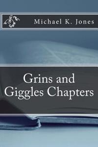 Grins and Giggles Chapters