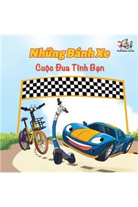 The Wheels The Friendship Race (Vietnamese Book for Kids)