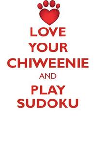 Love Your Chiweenie and Play Sudoku Chiweenie Sudoku Level 1 of 15
