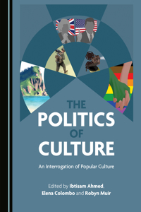 Politics of Culture: An Interrogation of Popular Culture