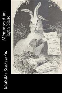 Mémoires d'un lapin blanc