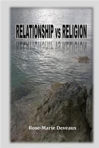 Relationship vs. Religion