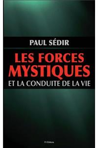 Les forces mystiques et le conduite de la vie