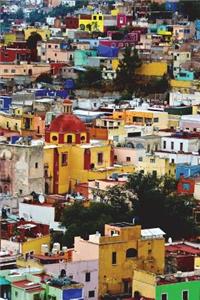 Colorful Houses in Guanajuato Mexico Journal