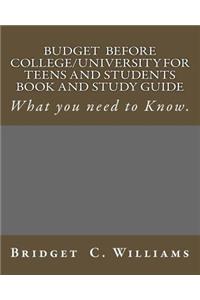 Budgeting before College/University for Teens and Students Book and Study Gui