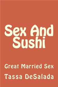Sex And Sushi