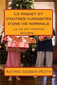 Le paquet et d'autres curiosités d'une vie normale