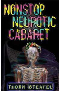 Nonstop Neurotic Cabaret