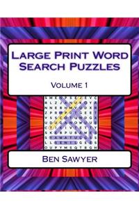 Large Print Word Search Puzzles Volume 1