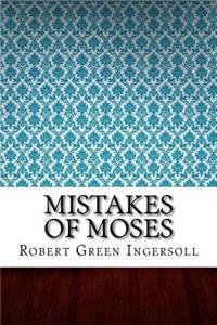 Mistakes of Moses