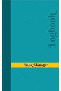Bank Manager Log