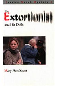 Extortionist and His Dolls