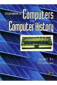 Encyclopedia of Computers and Computer History