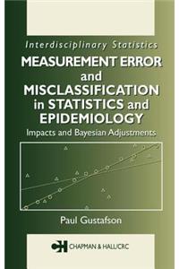 Measurement Error and Misclassification in Statistics and Epidemiology