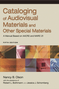 Cataloging of Audiovisual Materials and Other Special Materials