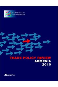 Trade Policy Review - Armenia 2010