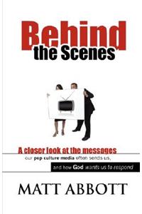 Behind the Scenes