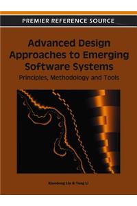 Advanced Design Approaches to Emerging Software Systems