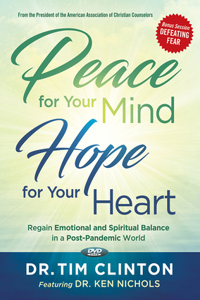 Peace for Your Mind, Hope for Your Heart