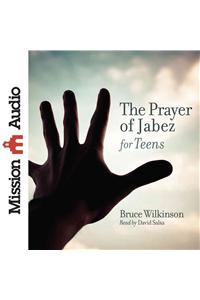 The Prayer of Jabez for Teens