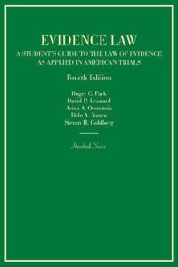 Evidence Law, A Student's Guide to the Law of Evidence as Applied in American Trials