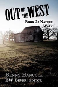 Out of the West: Book 2: Nature Walk