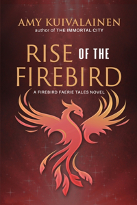 Rise of the Firebird